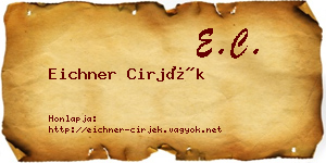 Eichner Cirjék névjegykártya